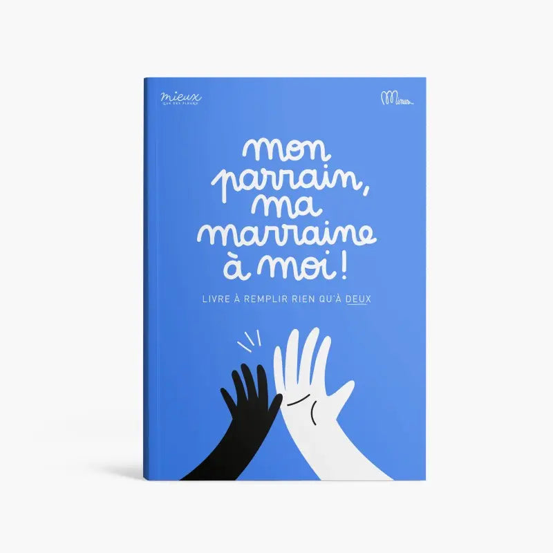 Livre parrain marraine – Mon parrain, ma marraine à moi ! Minus
